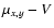 $\mu _{x,y}-V$