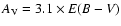 $A_{\rm V} =3.1 \times E(B-V)$