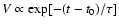 $V\propto \exp[-(t-t_0)/\tau]$