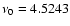 $\nu _0 =4.5243$
