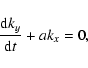 \begin{displaymath}%
\frac {{\rm d}k_y}{{\rm d}t}+ak_x=0,
\end{displaymath}