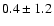 $0.4\pm1.2$