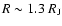 $R\sim 1.3 \;{R}_{\rm J}$