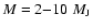 $M=2{-}10 \;{M}_{\rm J}$