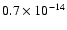 $ 0.7\times 10^{-14}$