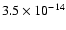 $3.5\times 10^{-14}$
