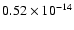 $0.52\times 10^{-14}$