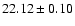 $22.12 \pm 0.10 $