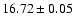 $16.72 \pm 0.05 $