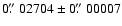 $0\hbox{$.\!\!^{\prime\prime}$ }02704\pm0\hbox{$.\!\!^{\prime\prime}$ }00007$