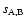 $s_{\rm A,B} $