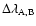 $\Delta\lambda_{\rm A,B}$