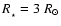 $R_{_\star} = 3~{R}_{\odot}$
