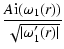 $\displaystyle \frac{A{\rm i}(\omega_1(r))}{\sqrt{\vert\omega_1'(r)\vert}}$