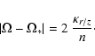 \begin{displaymath}
\vert\Omega-\Omega_*\vert = 2 ~ \frac{\kappa_{r/z}}{n}\cdot
\end{displaymath}
