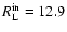 $R_{\rm L}^{\rm in}=12.9$