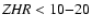 ${\it ZHR} < 10{-}20$