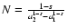 $N = \frac{1-s}{a_2^{1-s}-{a_1^{1-s}}}$