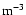${\rm m}^{-3}$
