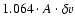$1.064\cdot A \cdot \delta v$