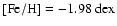 ${\rm [Fe/H]=-1.98~dex}$