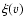 $\xi (v)$