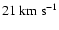 $21~\rm {km~s^{-1}}$
