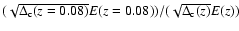 $(\sqrt{\Delta_{\rm c}(z=0.08)}E(z=0.08))/(\sqrt{\Delta_{\rm c}(z)}E(z))$