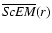 $\overline{{\it ScEM}}(r)$