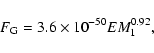 \begin{displaymath}%
F_{\rm G}=3.6 \times 10^{-50}EM_1^{0.92},
\end{displaymath}