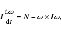 \begin{displaymath}\vec{I}\frac{{\rm d}\vec{\omega}}{{\rm d} t} = \vec{N} -
\vec{\omega}\times\vec{{I}}\vec{\omega},
\end{displaymath}