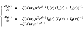 \begin{displaymath}
\displaystyle \left\{ \begin{array}{ccl}
\frac{{\rm d}I_{\...
...-1}\\
&&+\xi(d)\alpha_{\rm 1}n^2r^{d-1}.
\end{array}\right.
\end{displaymath}