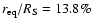 \(r_{\rm eq}/R_{\rm S}=13.8\%\)