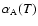 \(\alpha_{\rm A}(T)\)