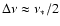 $\Delta \nu
\approx \nu_*/2$