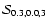 ${\cal S}_{0.3,0.0,3}$