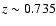 $z\sim0.735$