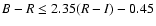 $B-R \leq 2.35(R-I)-0.45$