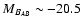 $M_{B_{AB}}\sim-20.5$
