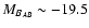 $M_{B_{AB}}\sim-19.5$
