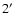 $2\hbox{$^\prime$ }$