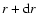 $r+{\rm d}r$