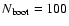 $N_{\rm boot}=100$