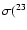 $\sigma(^{23}$