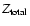 $Z_{\rm total}$
