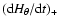 $({{{{\rm d}} H_\theta }/{{{\rm d}} t}})_{+}$