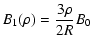 $\displaystyle B_1(\rho) = {\ensuremath{\mathchoice {\displaystyle\frac{3\rho}{2R}}
{\displaystyle\frac{3\rho}{2R}}
{\frac{3\rho}{2R}}
{\frac{3\rho}{2R}}
} } B_0$