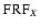 ${\rm FRF}_X$