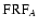 ${\rm FRF}_A$
