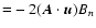 ${=}-2 ( \vec A\cdot {\vec u}) B_n$